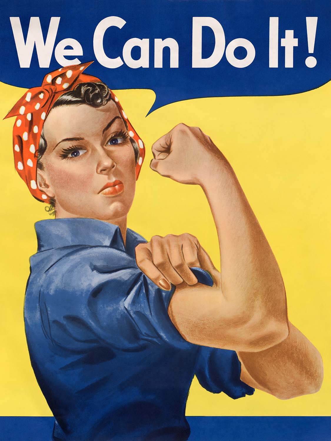 We Can Do It by J. Howard Miller, 1943: Rosie the Riveter